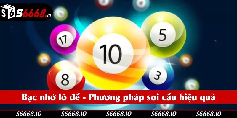 Bạc nhớ lô đề - Phương pháp soi cầu hiệu quả tại S666 Bạc nhớ lô đề - Phương pháp soi cầu hiệu quả tại S666