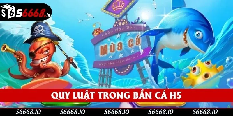 Quy luật trong phiên bản săn cá H5 Quy luật trong phiên bản săn cá H5